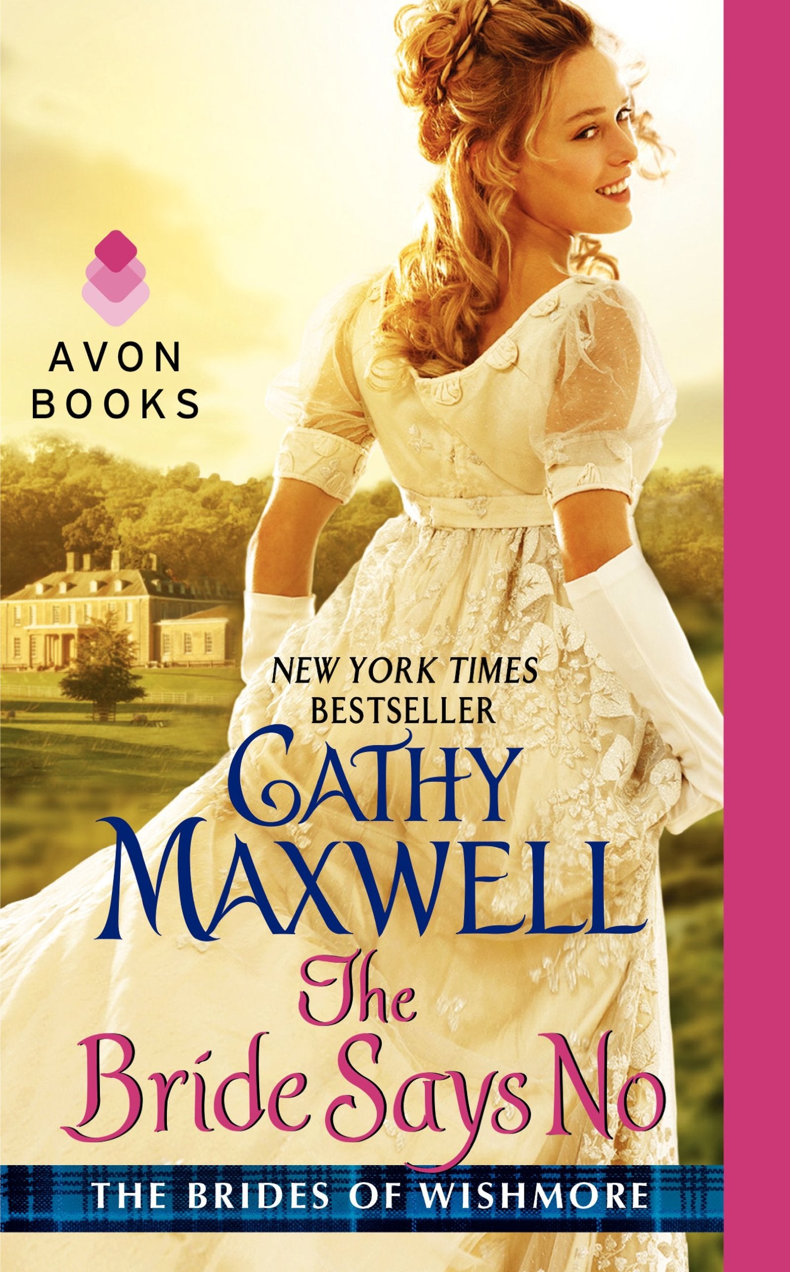 The Bride Says No: The First Scottish Regency Romance in The Brides of Wishmore - A Heartwarming Love Story