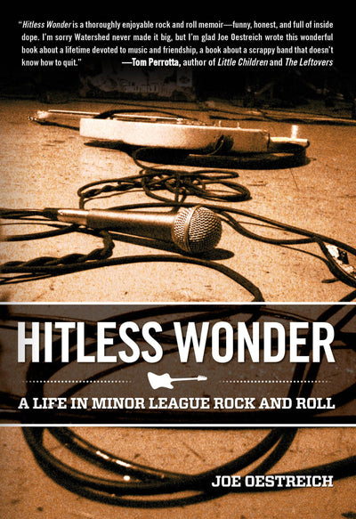 Hitless Wonder: A Life In Minor League Rock And Roll