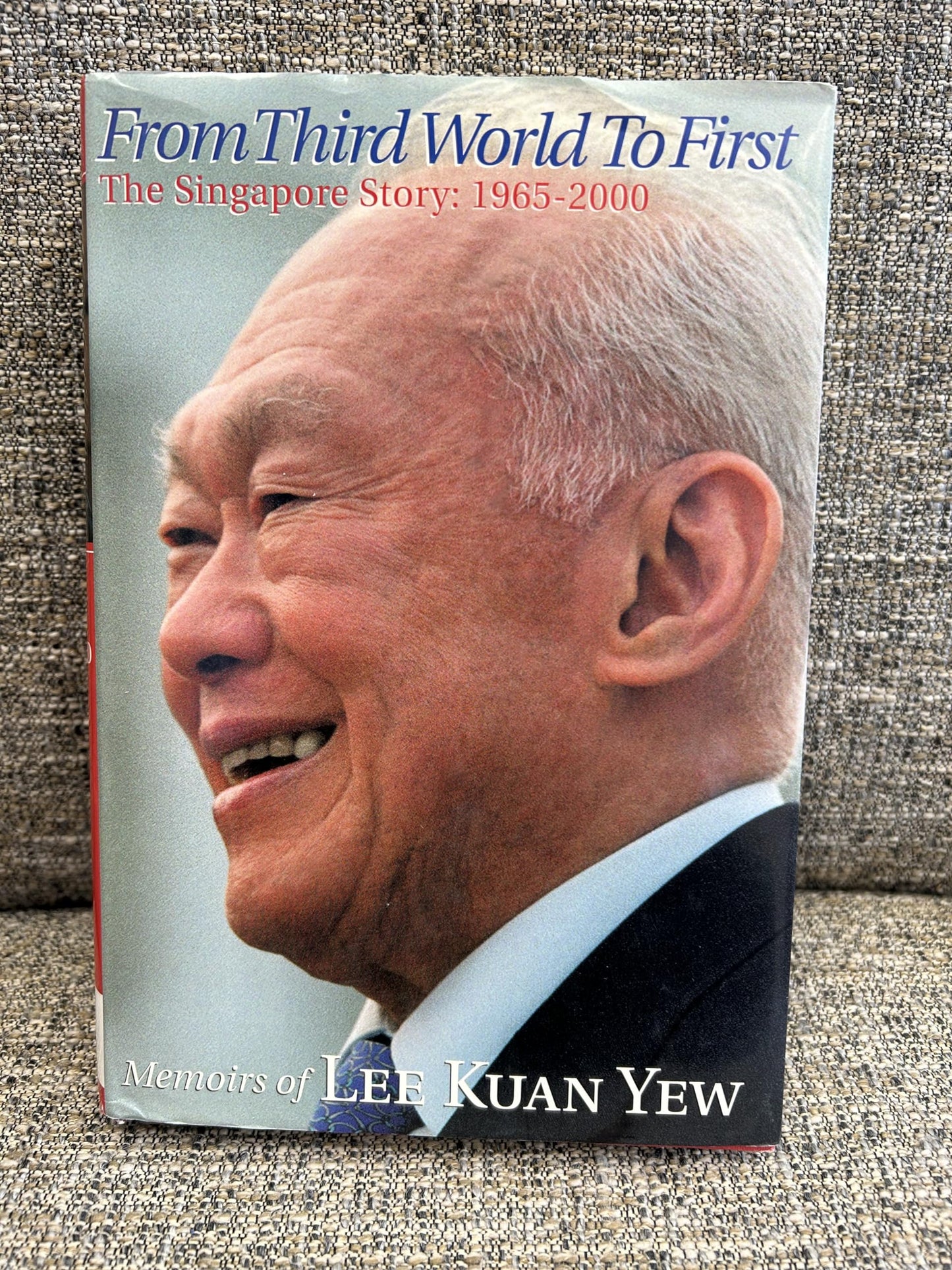 The Singapore Story: Memoirs of Lee Kuan Yew, Vol. 2: From T