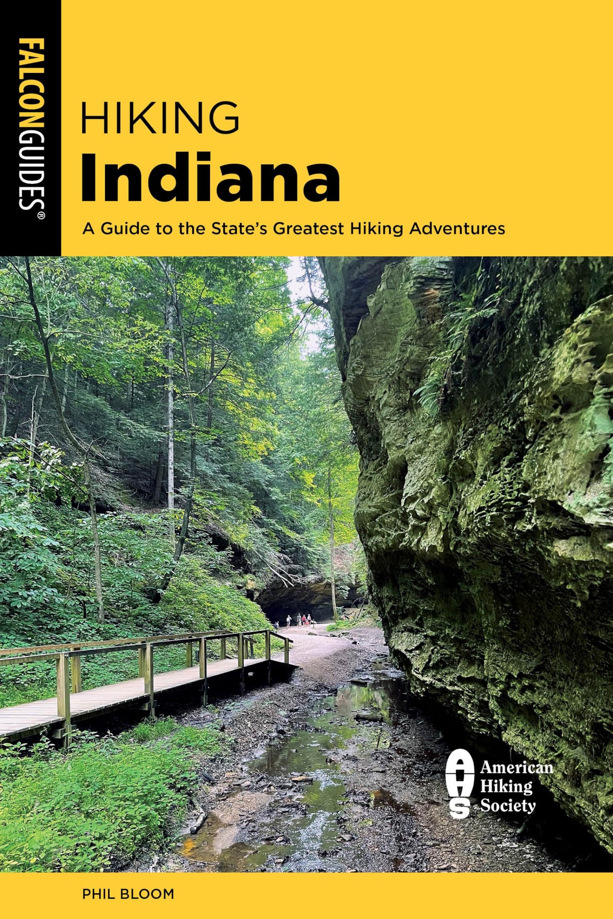 Hiking Indiana: A Guide to the State's Greatest Hiking Adventures