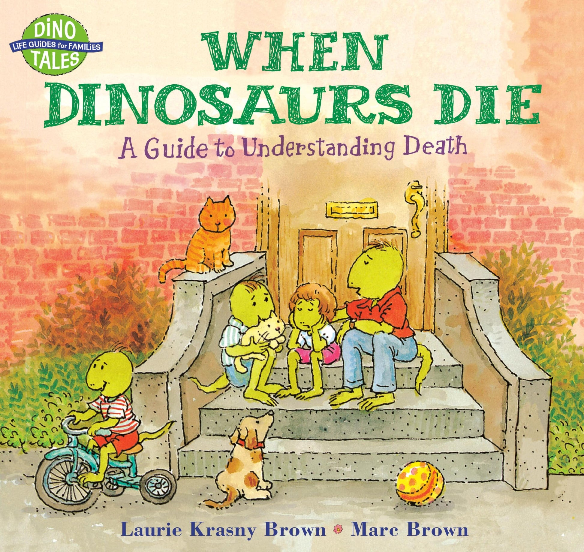 When Dinosaurs Die: A Guide to Understanding Death (Dino Tales: Life Guides for Families)