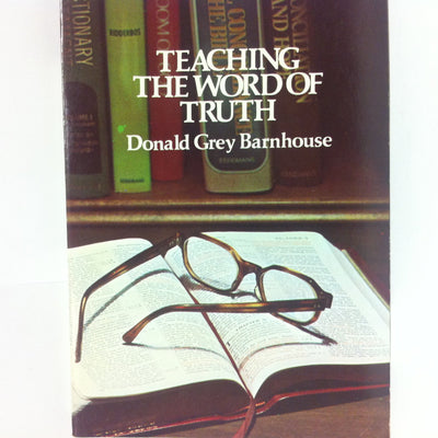 Teaching the Word of Truth