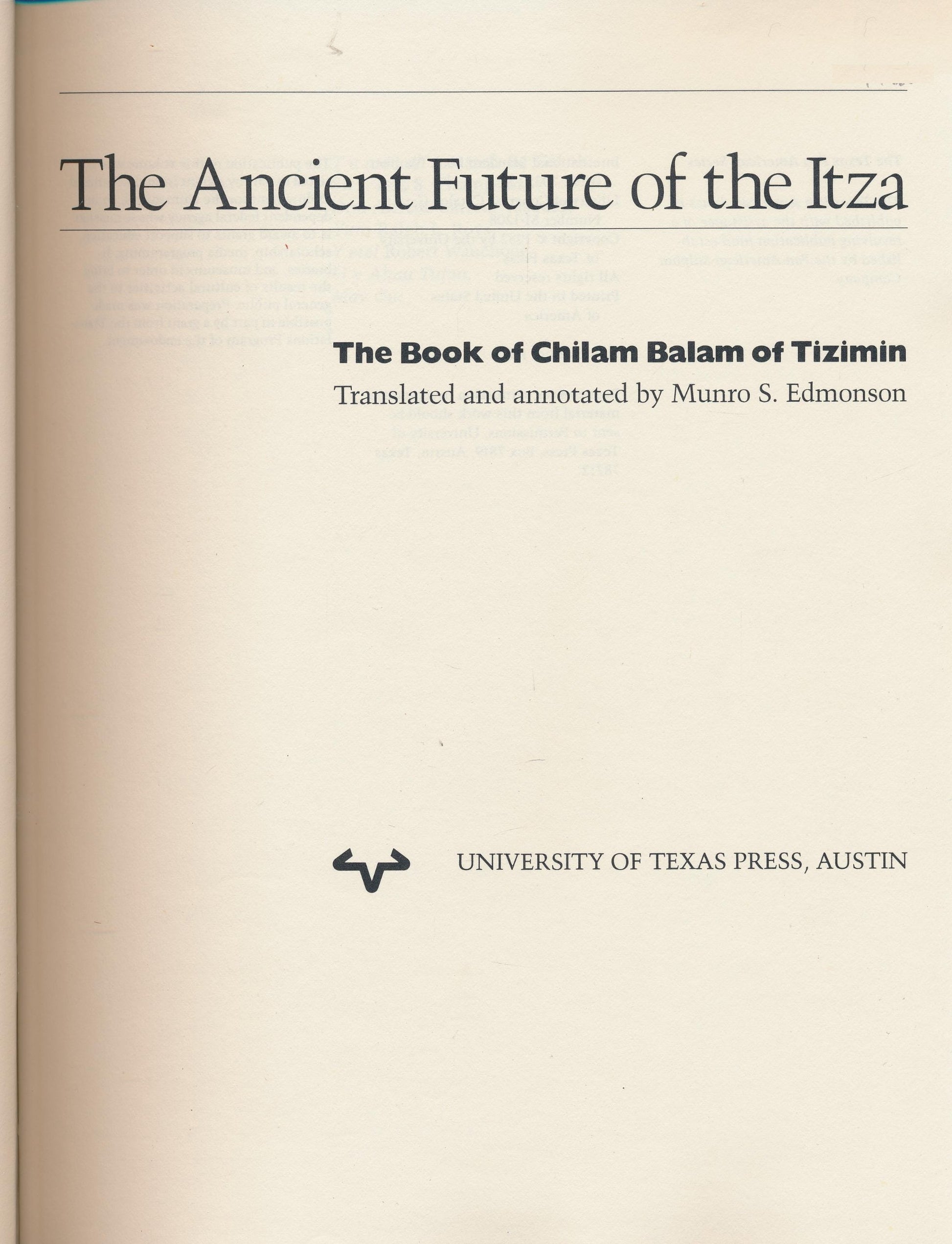 The Ancient Future of the Itza: The book of Chilam Balam of Tizimin (Texas Pan American Series)