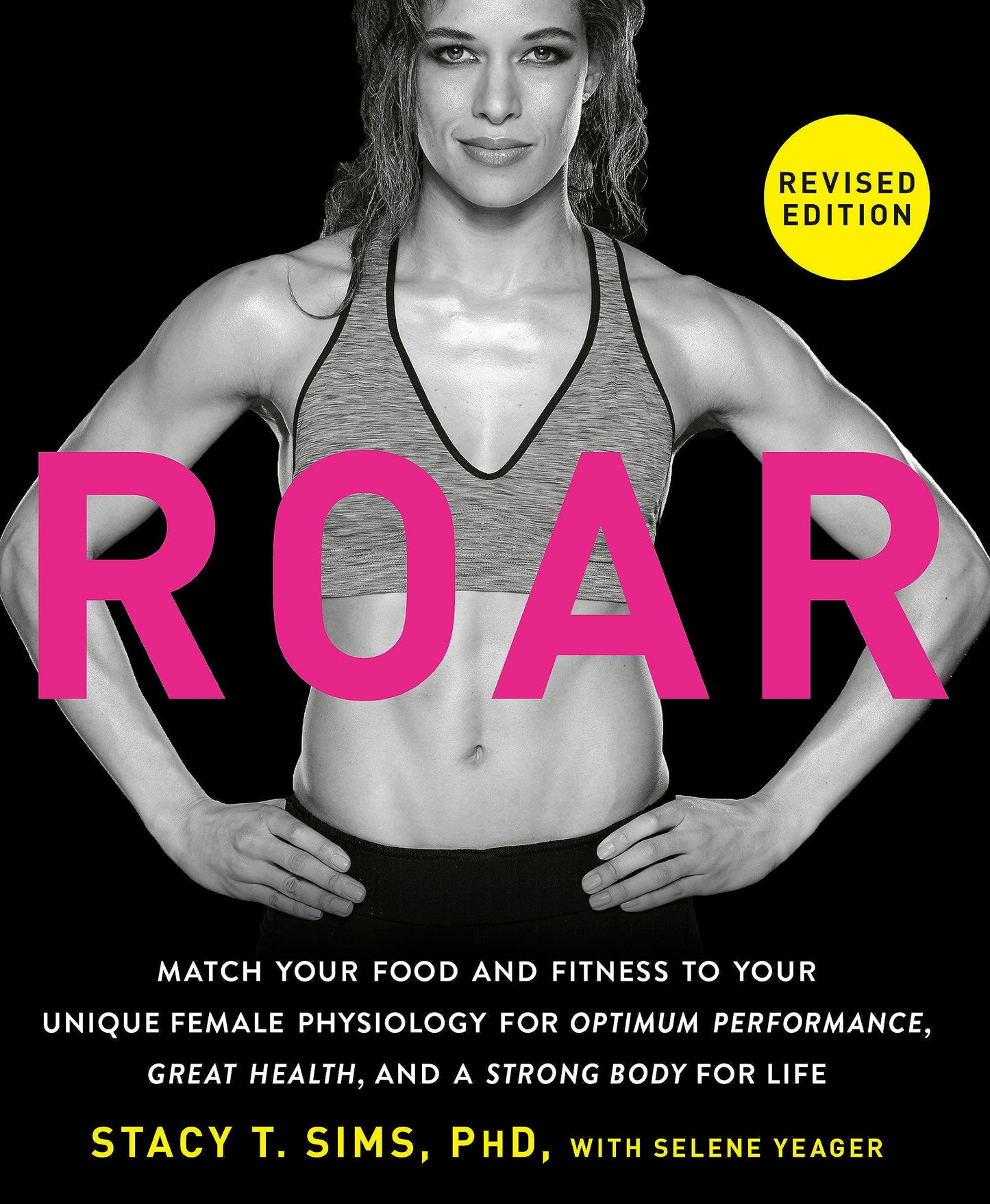 ROAR, Revised Edition: Match Your Food and Fitness to Your U