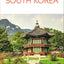 DK South Korea: Must-See Sights. Culture & History. Detailed Maps & Tours. Covers Seoul, Busan, Jeju Island, & more (Travel Guide)