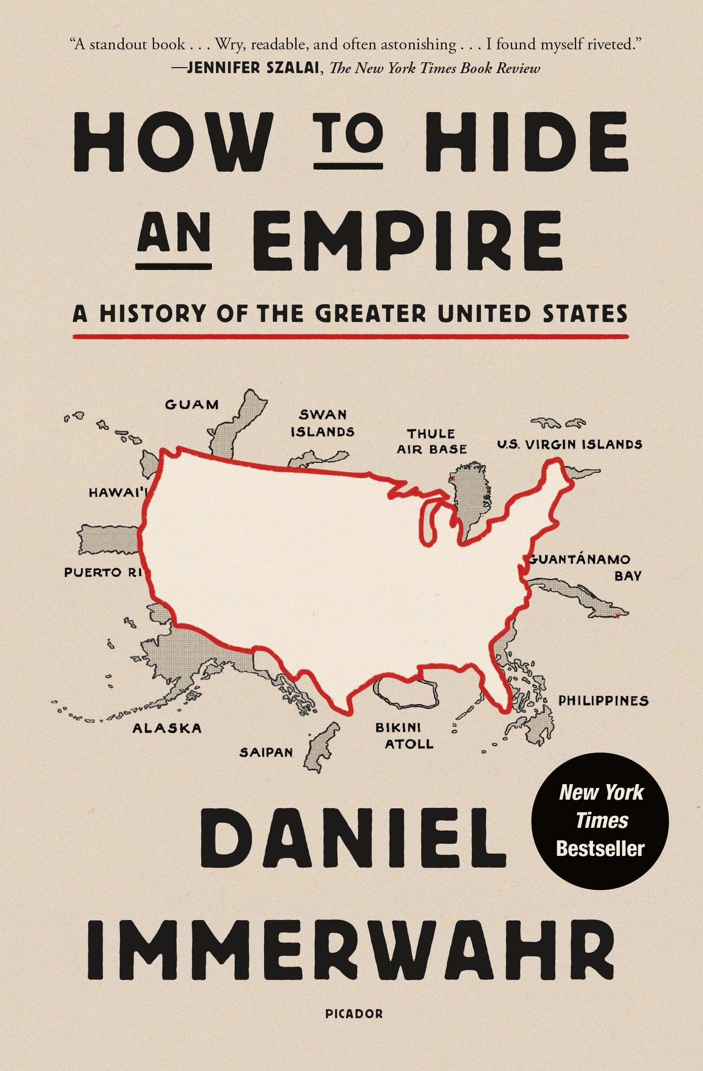 How to Hide an Empire: A History of the Greater United States