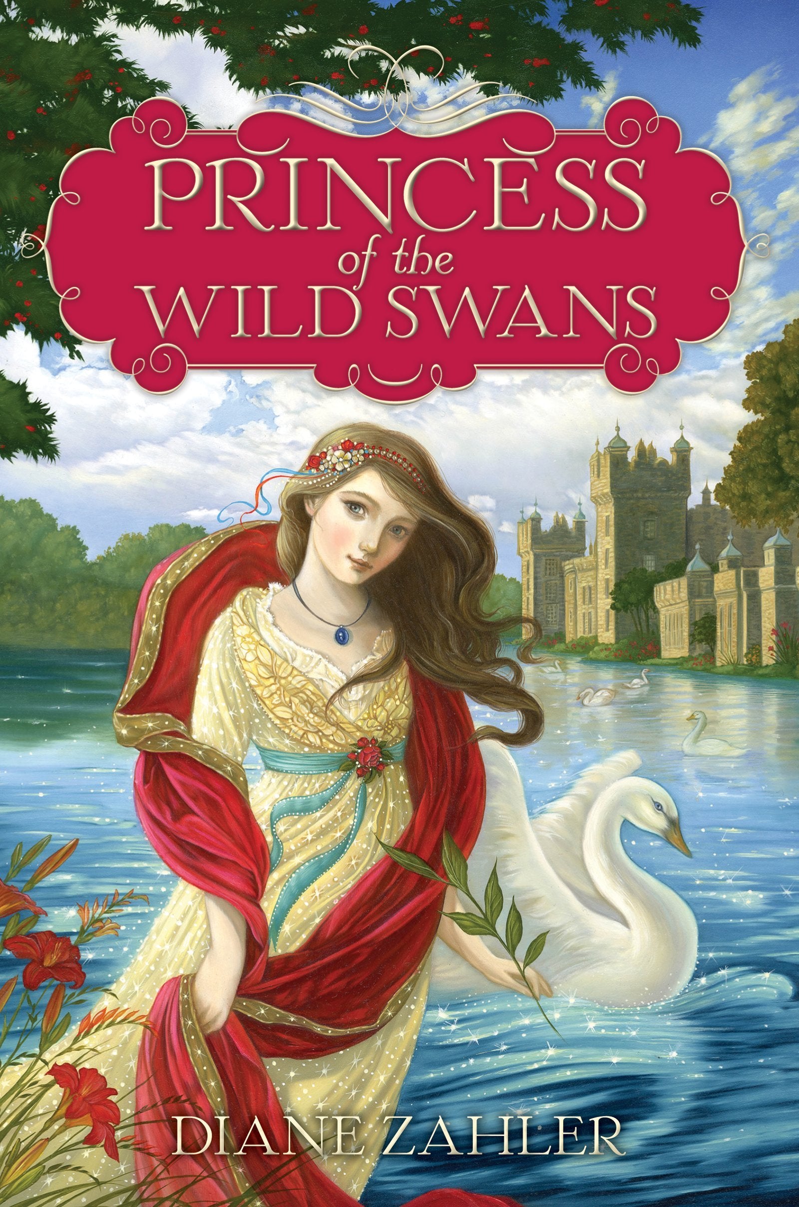 Princess of the Wild Swans: A Magical Fairy Tale About Family Bravery and a Quest to Break a Terrible Curse for Kids (Ages 8-12)
