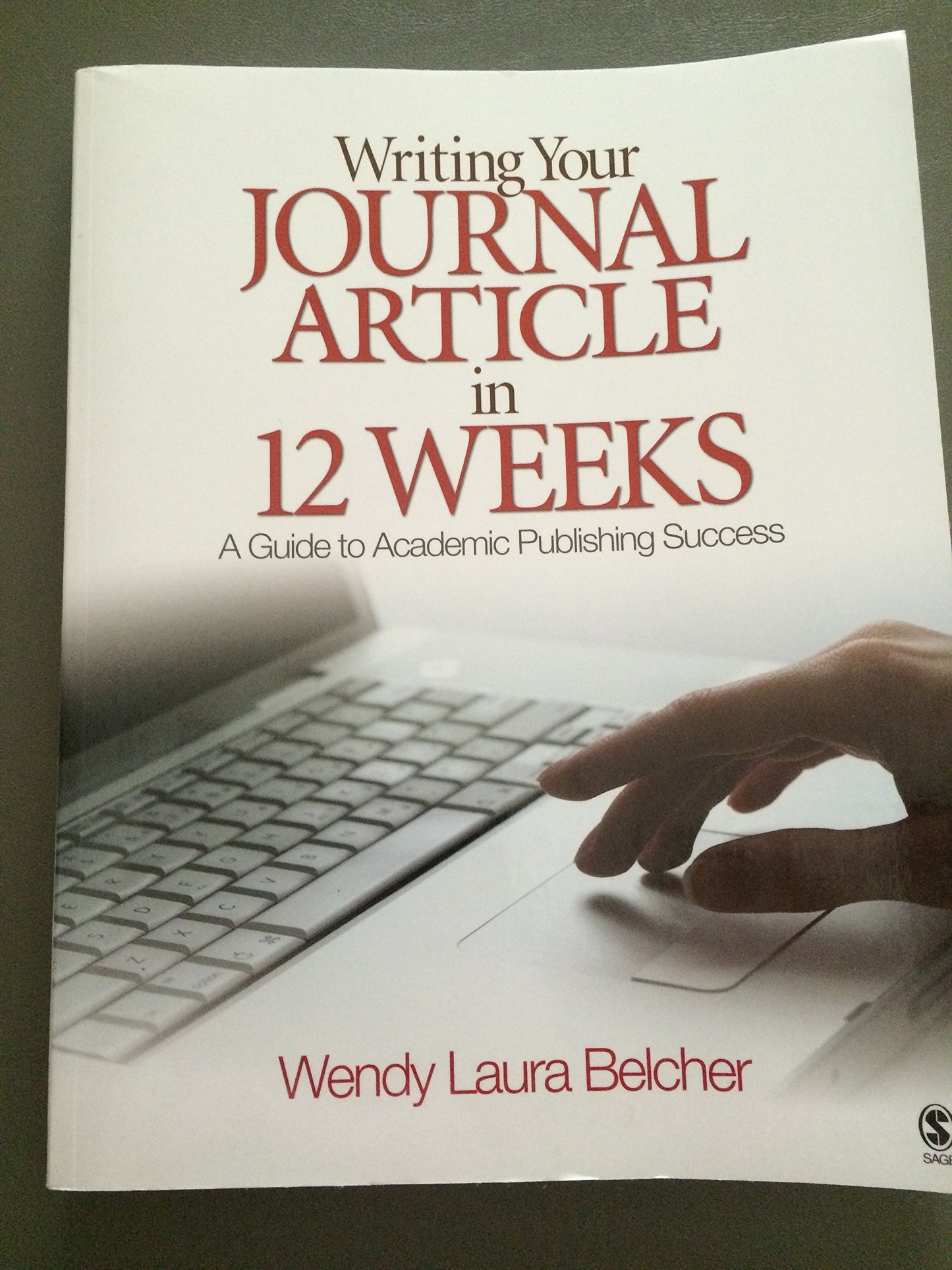 Writing Your Journal Article in Twelve Weeks: A Guide