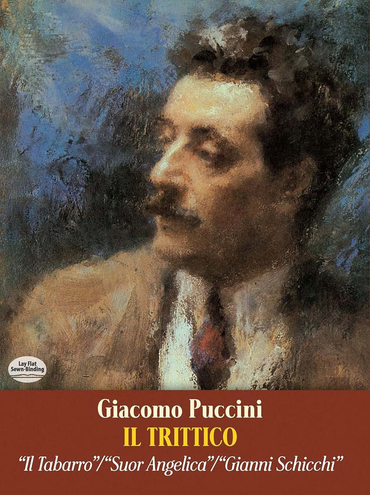Il Trittico in Full Score: Il Tabarro / Suor Angelica / Gianni Schicchi (Dover Opera Scores)