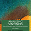 Analysing Sentences (Learning about Language)