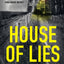 House of Lies: A gripping thriller with a shocking twist