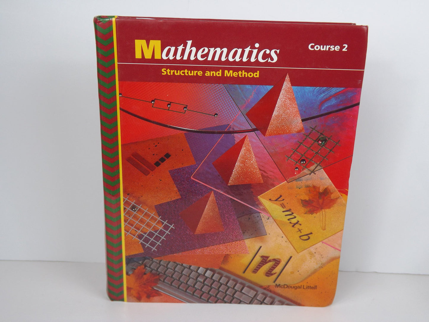 McDougal Littell Structure & Method: Student Edition Course 2 1992