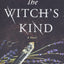 The Witch's Kind: A Novel