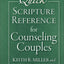 Quick Scripture Reference for Counseling Couples