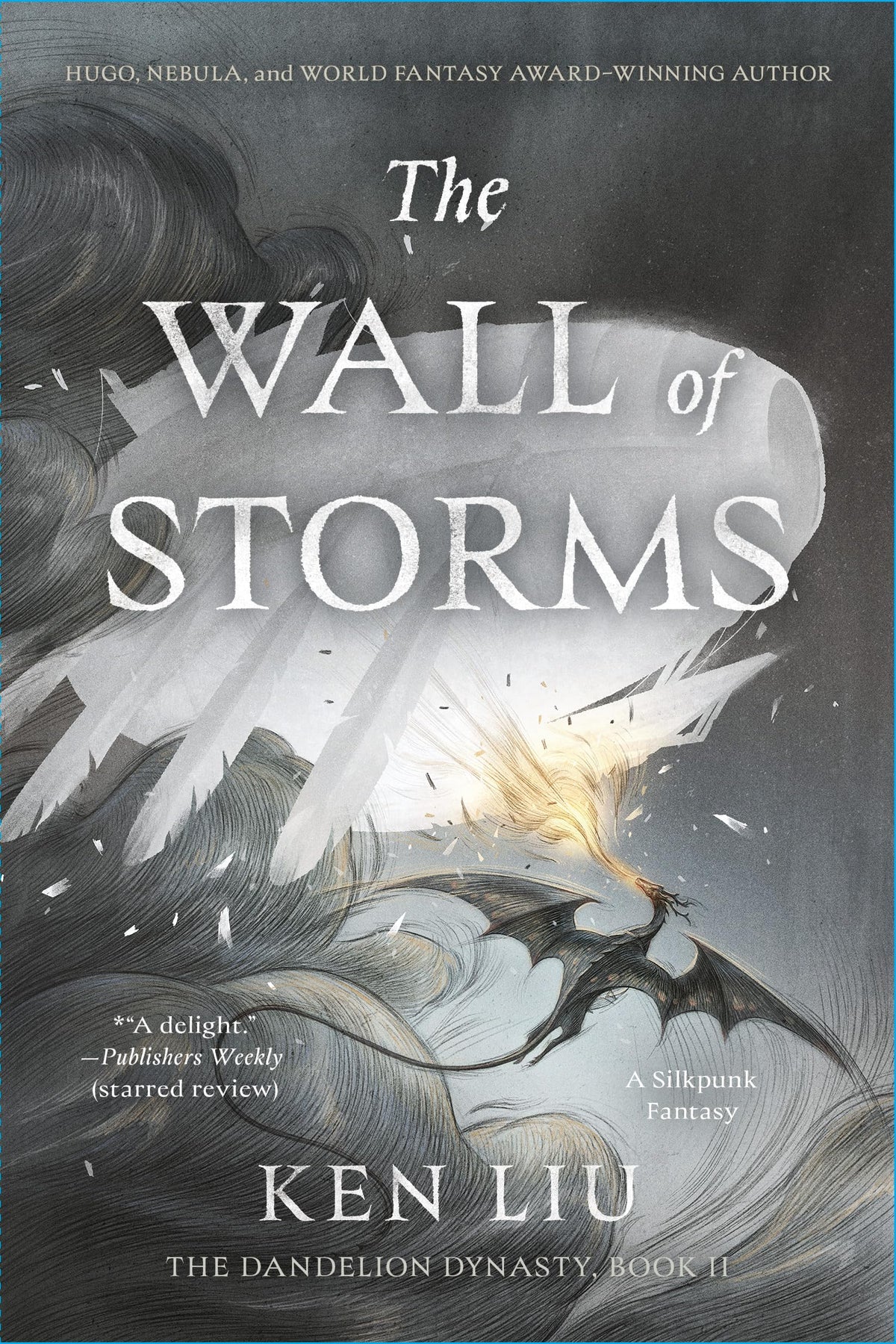 The Wall of Storms (The Dandelion Dynasty)