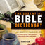 The Essential Bible Dictionary: Key Insights for Reading God's Word (Essential Bible Companion Series)