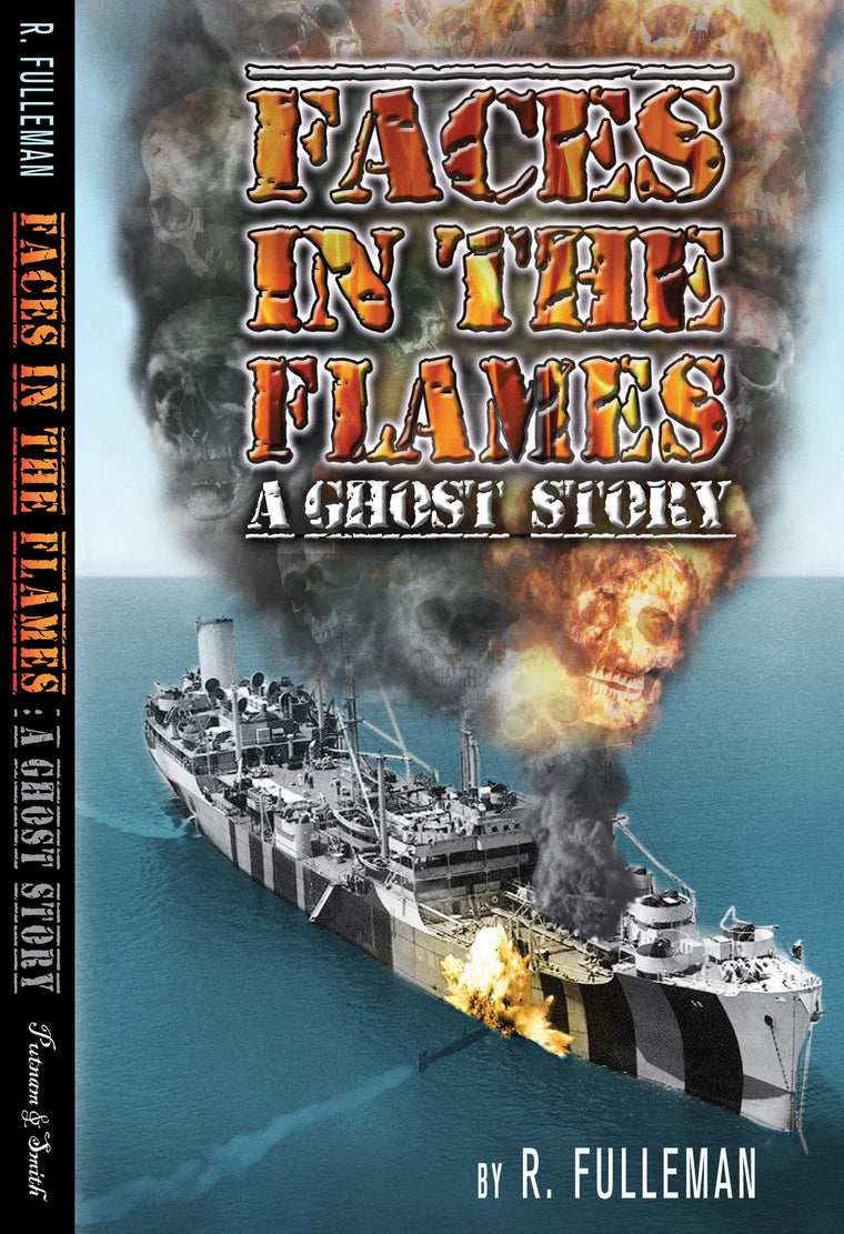 Faces in the Flames: A Ghost Story & The True Story