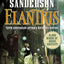 Elantris: Tenth Anniversary Author's Definitive Edition