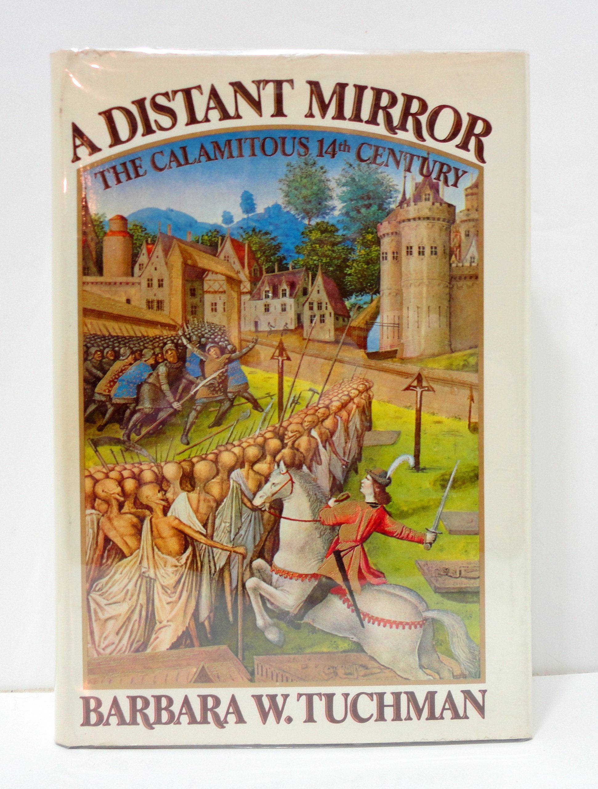A Distant Mirror: The Calamitous 14th Century