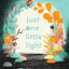 Just One Little Light
