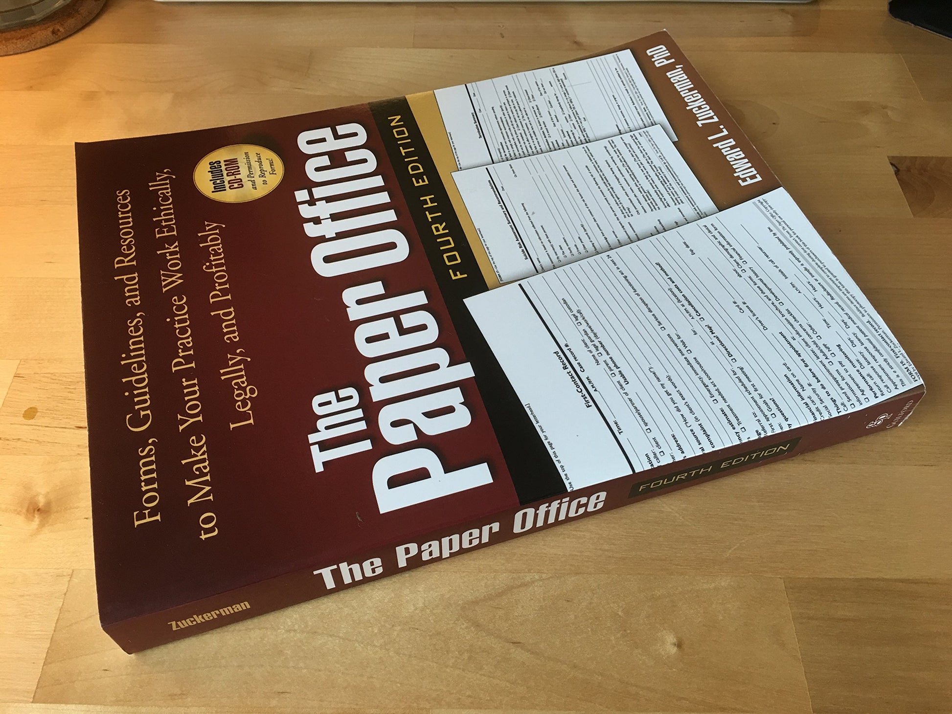 The Paper Office, Fourth Edition: Forms, Guidelines, and Resources to Make Your Practice Work Ethically, Legally, and Profitably (The Clinician's Toolbox)