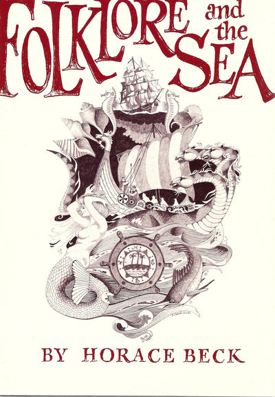 Folklore and the sea, (The American maritime library)