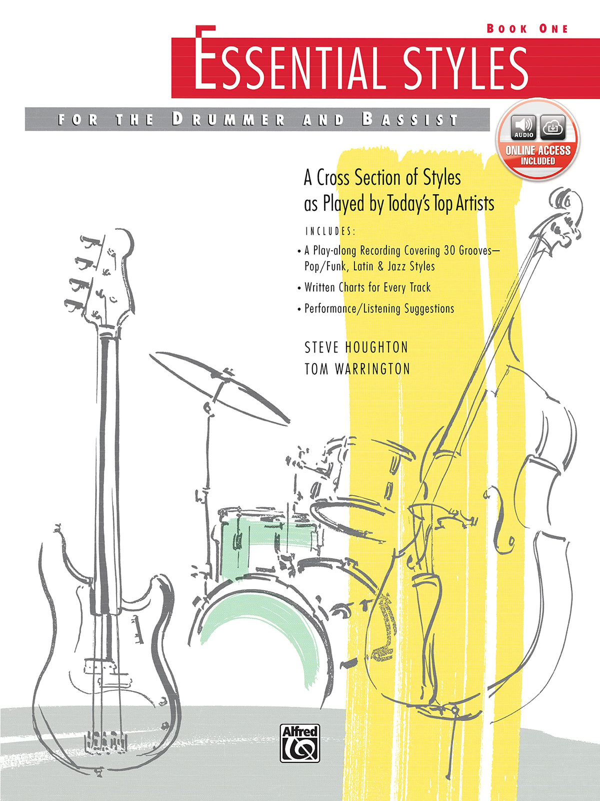 Essential Styles for the Drummer and Bassist, Bk 1: A Cross Section of Styles As Played by Today's Top Artists, Book & Online Audio