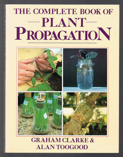 The Complete Book of Plant Propagation