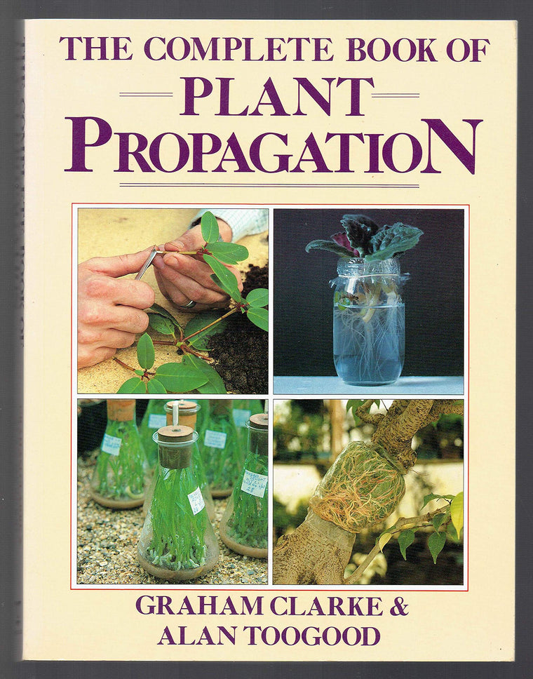 The Complete Book of Plant Propagation