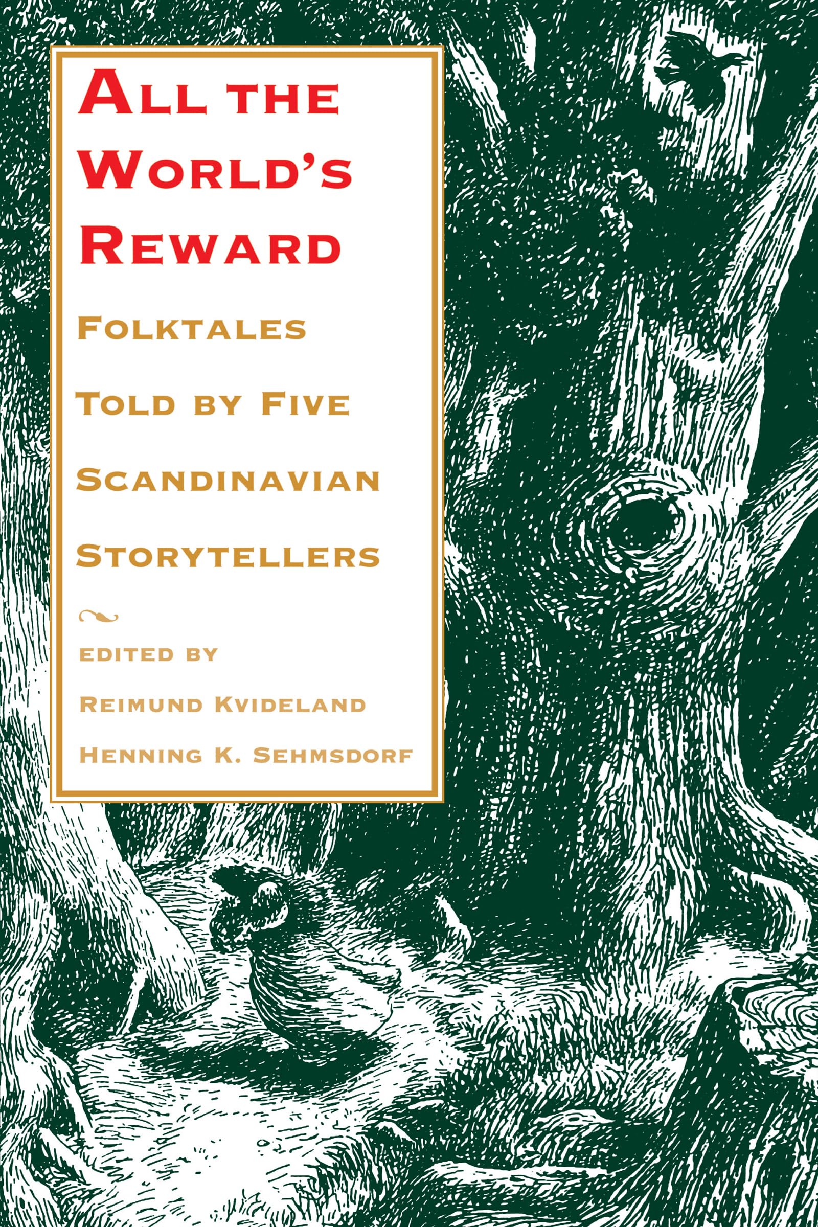 All the World's Reward: Folktales Told by Five Scandinavian Storytellers (Nif Publications)