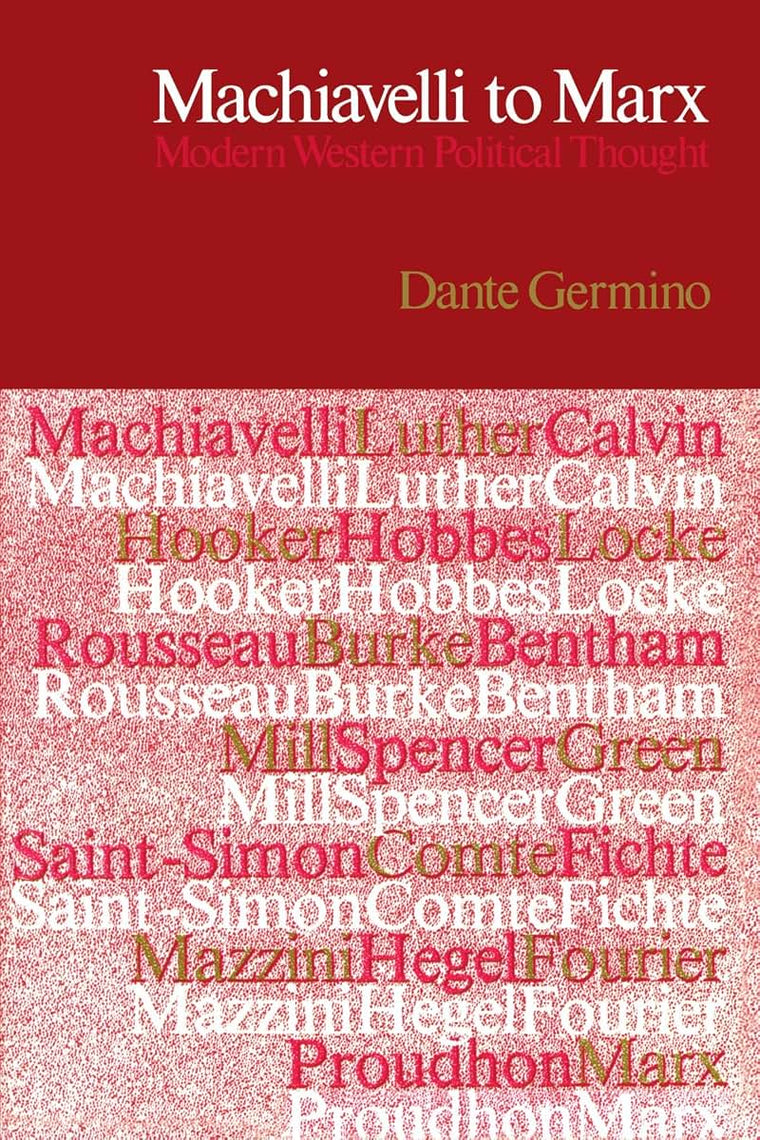 Machiavelli to Marx : Modern Western Political Thought