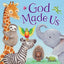 God Made Us - Christian Board Book for Kids  Faith-Based Story Celebrating Gods Love, Individuality & Creation  Touching Bedtime Story Picture Book for Toddlers  Baby & Baptism Gift