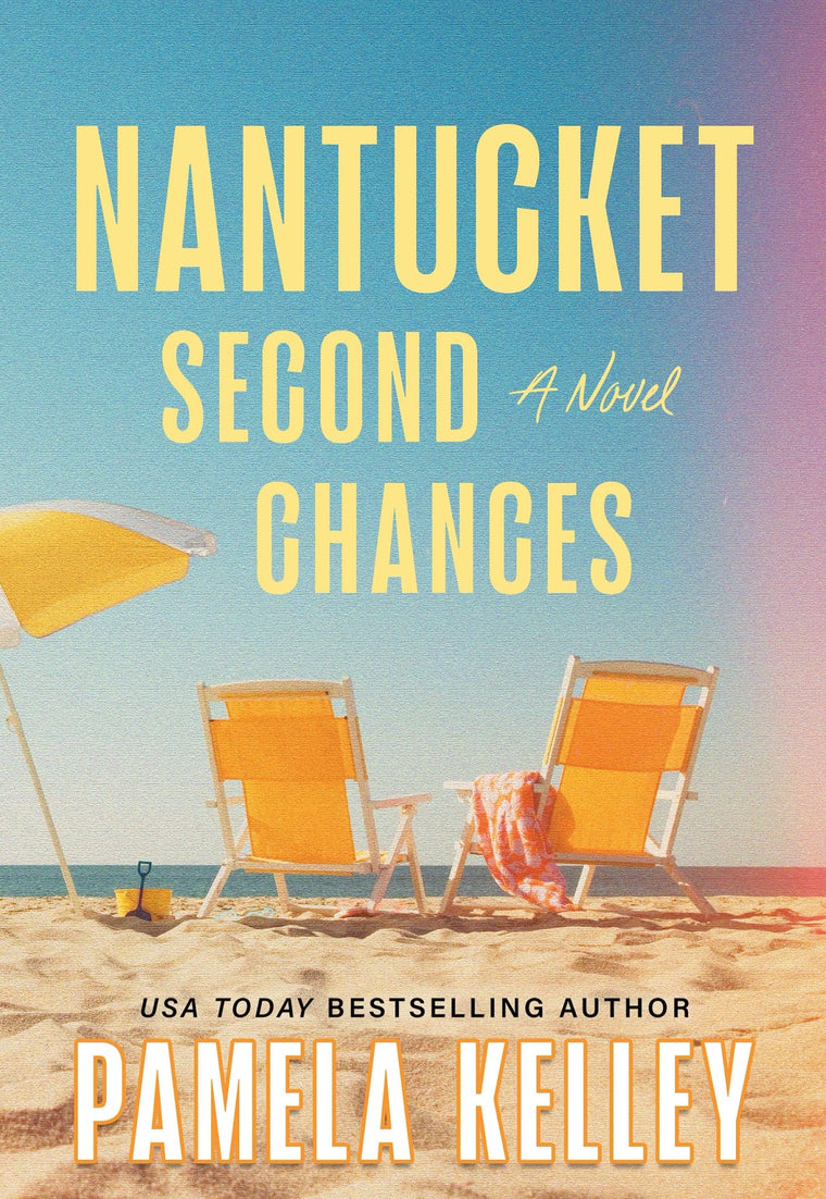 Nantucket Second Chances: A Novel