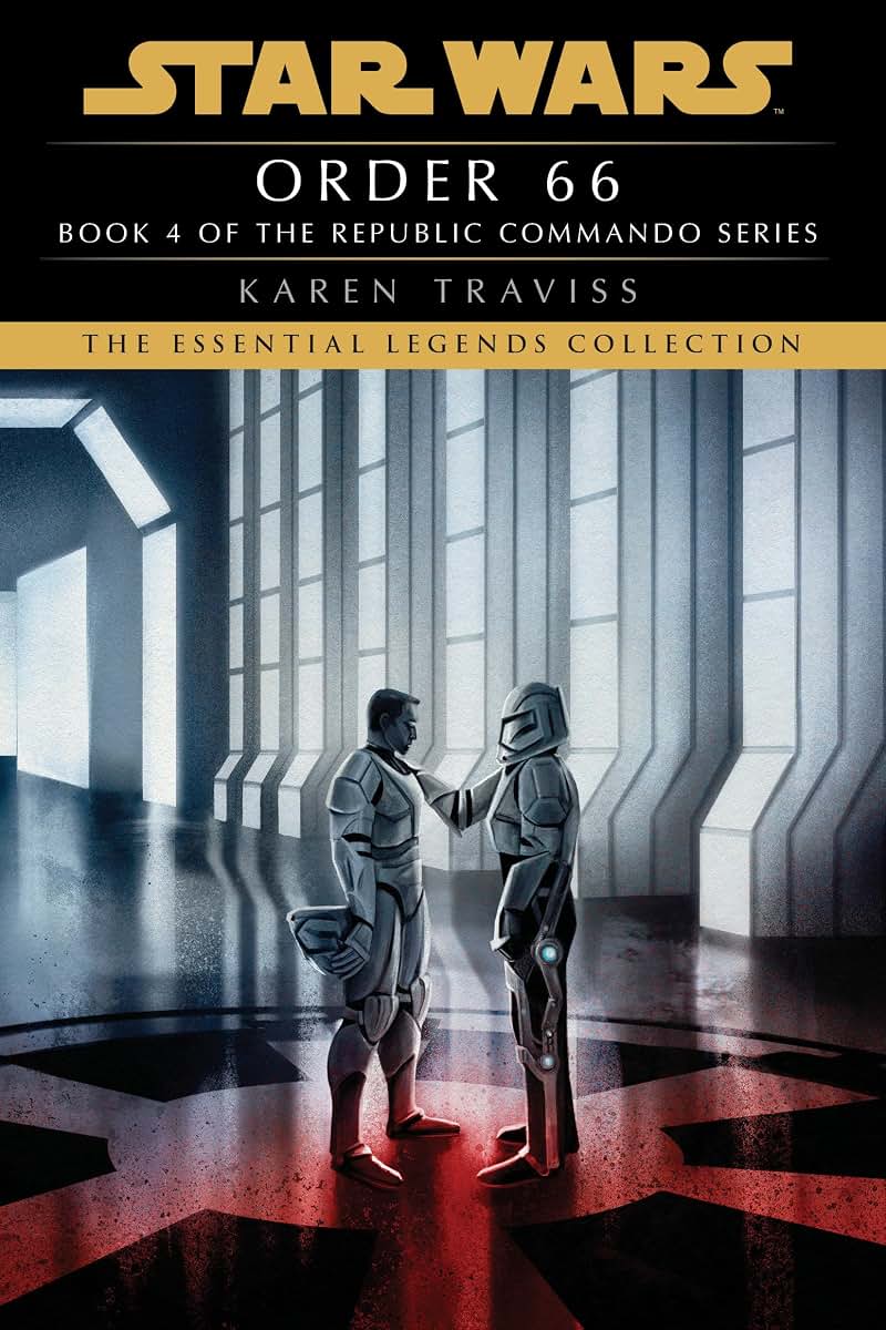 Order 66: Star Wars Legends (Republic Commando) (Star Wars: Republic Commando - Legends)