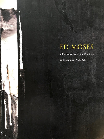 Ed Moses: A Retrospective of Paintings and Drawings, 1951-19