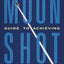 Moonshot: A NASA Astronaut’s Guide to Achieving the Impossible