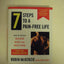 7 Steps to a Pain-Free Life : How to Rapidly Relieve Back and Neck Pain Using the McKenzie Method