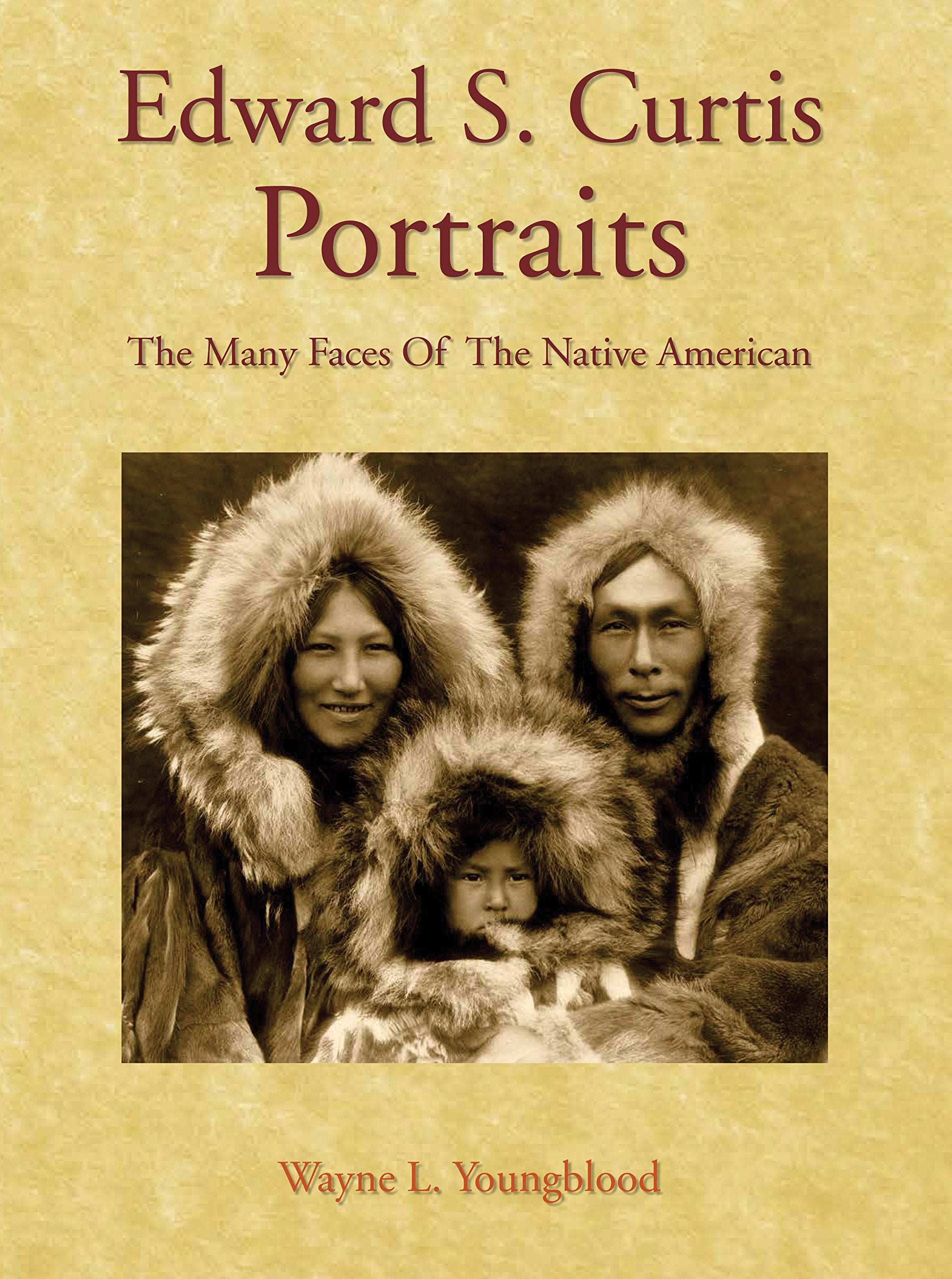 Edward S. Curtis Portraits: The Many Faces of the Native American