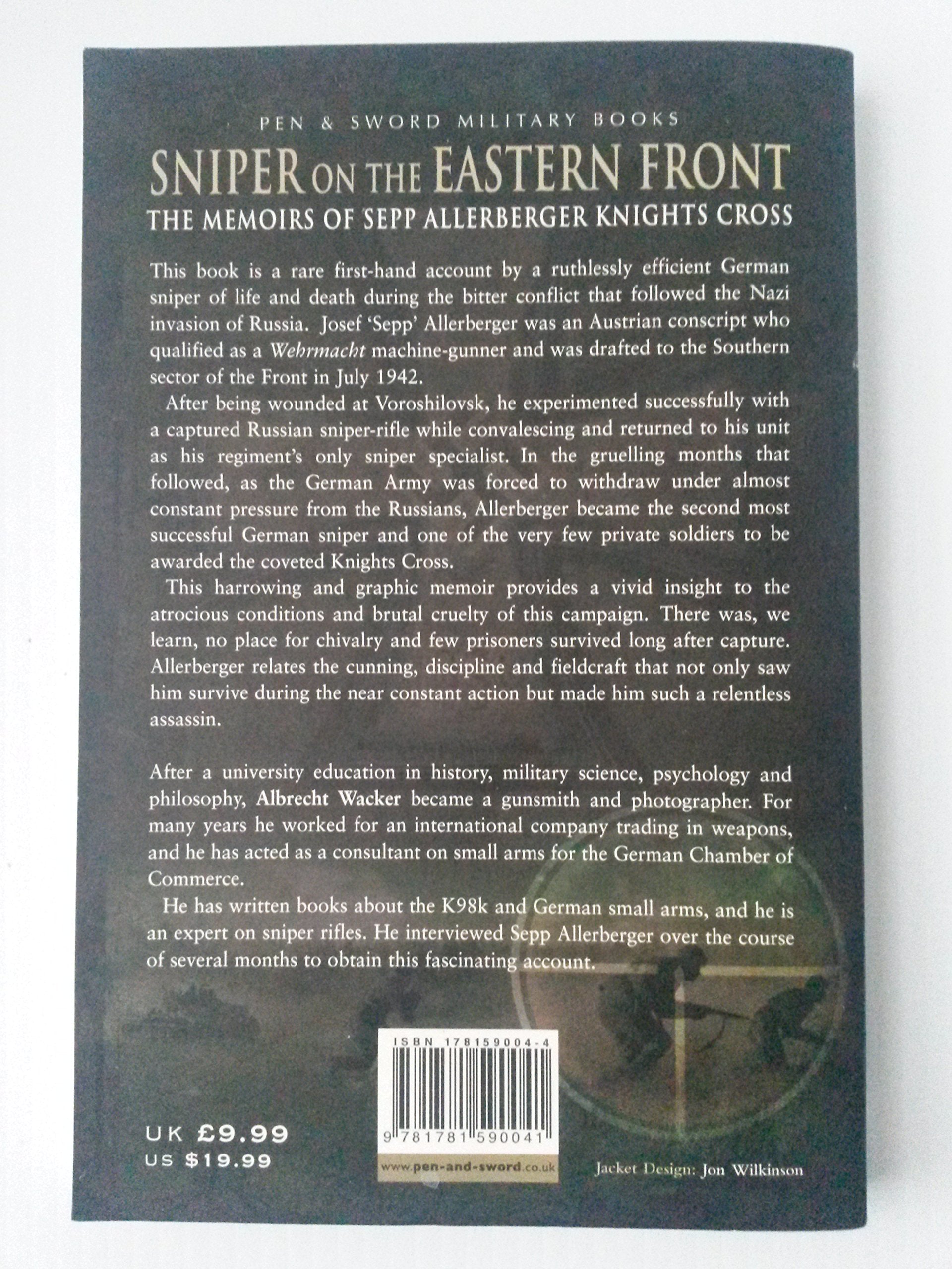Sniper on the Eastern Front: The Memoirs of Sepp Allerberger, Knights Cross
