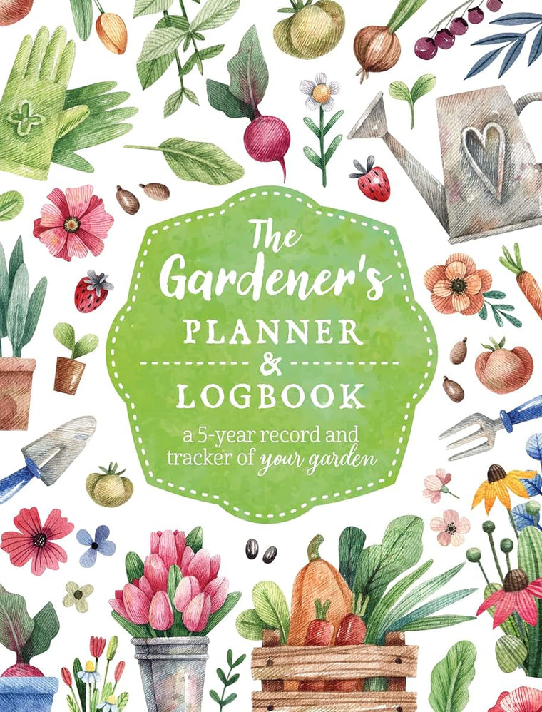 The Gardener's Planner and Logbook: A 5-Year Record and Tracker of Your Garden (Guided Workbooks)