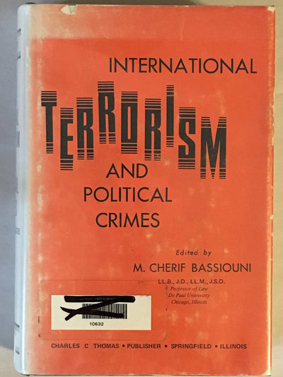 International Terrorism and Political Crimes,