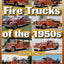 Fire Trucks of the 1950s (A Photo Gallery)