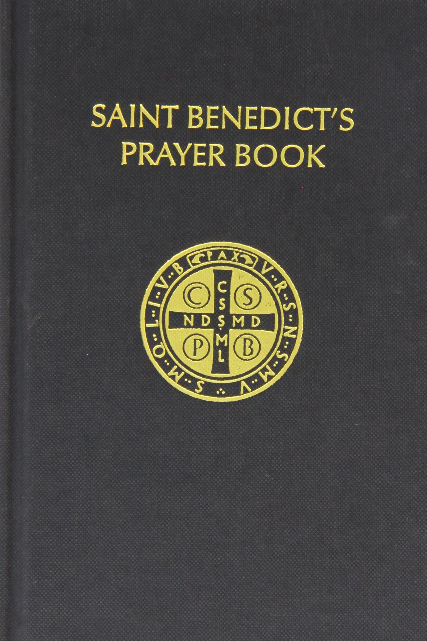 Saint Benedicts Prayer Book for Beginners