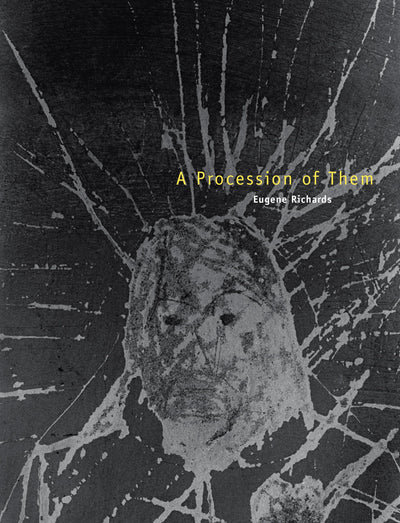 A Procession of Them (William and Bettye Nowlin Series in Art, History, and Culture)