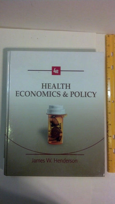 Health Economics and Policy (with InfoApps 2-Semester Printed Access Card)