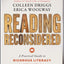 Reading Reconsidered: A Practical Guide to Rigorous Literacy