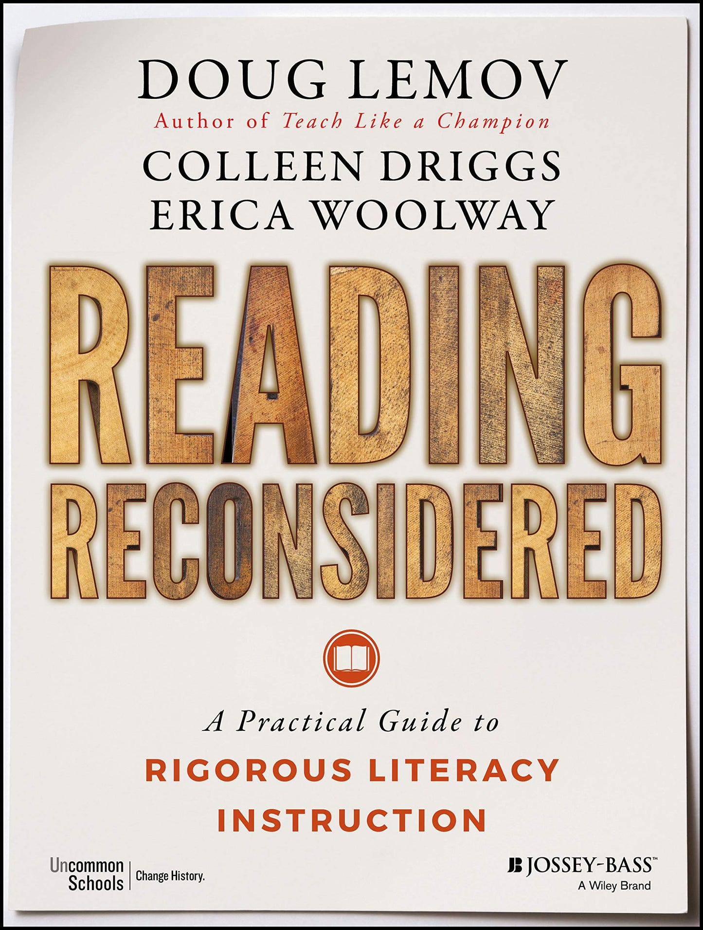 Reading Reconsidered: A Practical Guide to Rigorous Literacy