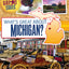 What's Great about Michigan? (Our Great States)