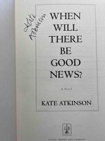 When Will There Be Good News?: A Novel (Jackson Brodie, 3)