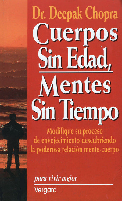 Cuerpos sin edad, mentes sin tiempo (Spanish Edition)